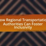 How Regional Transportation Authorities Can Foster Inclusivity