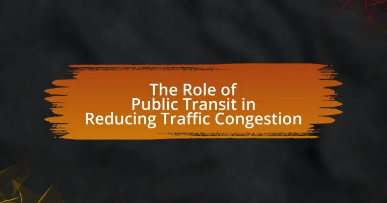 The Role of Public Transit in Reducing Traffic Congestion