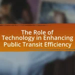 The Role of Technology in Enhancing Public Transit Efficiency