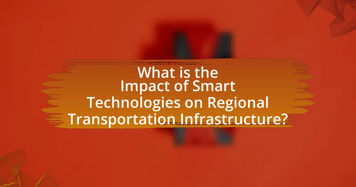 What is the Impact of Smart Technologies on Regional Transportation Infrastructure?